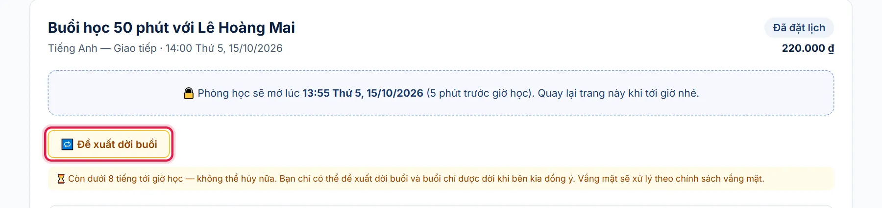 Trang buổi học còn dưới 8 giờ, khung đỏ ở nút Đề xuất dời buổi