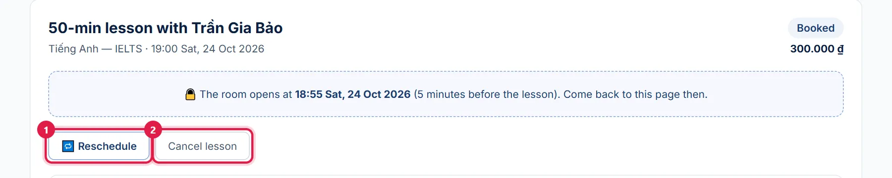 Lesson page with more than 8 hours to go, numbered 1 Reschedule button, 2 Cancel lesson button
