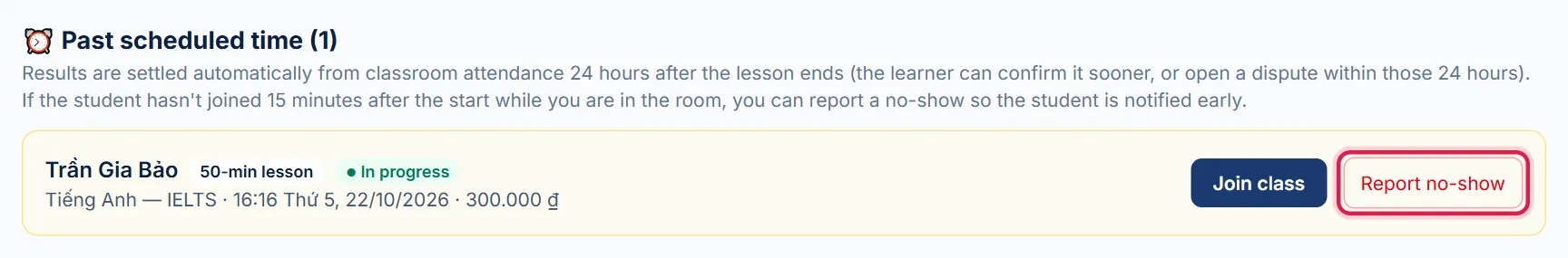 Past scheduled time section with a lesson in progress, red box around the Report no-show button