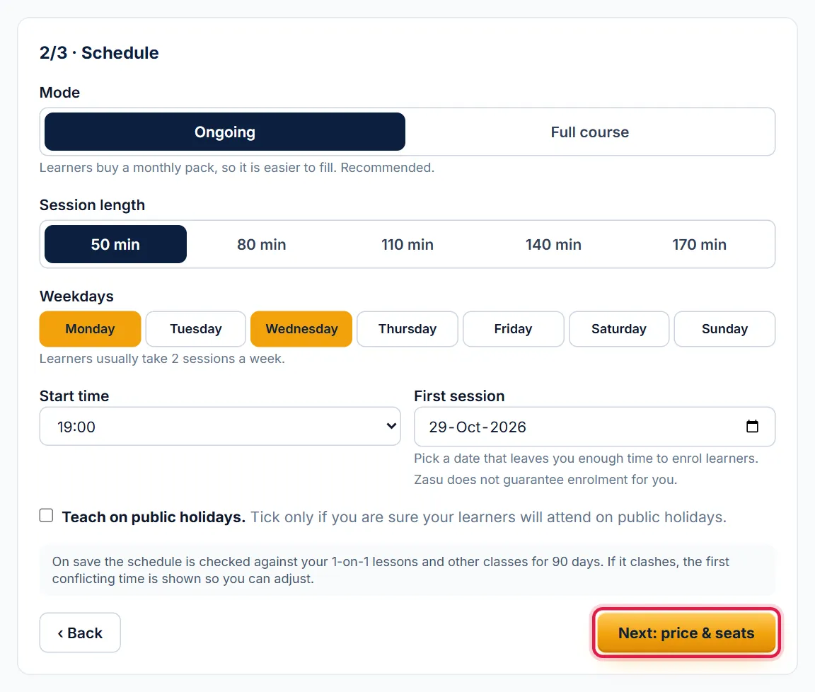 Step 2/3 Schedule with Monday and Wednesday selected, red box on the Next: price & seats button