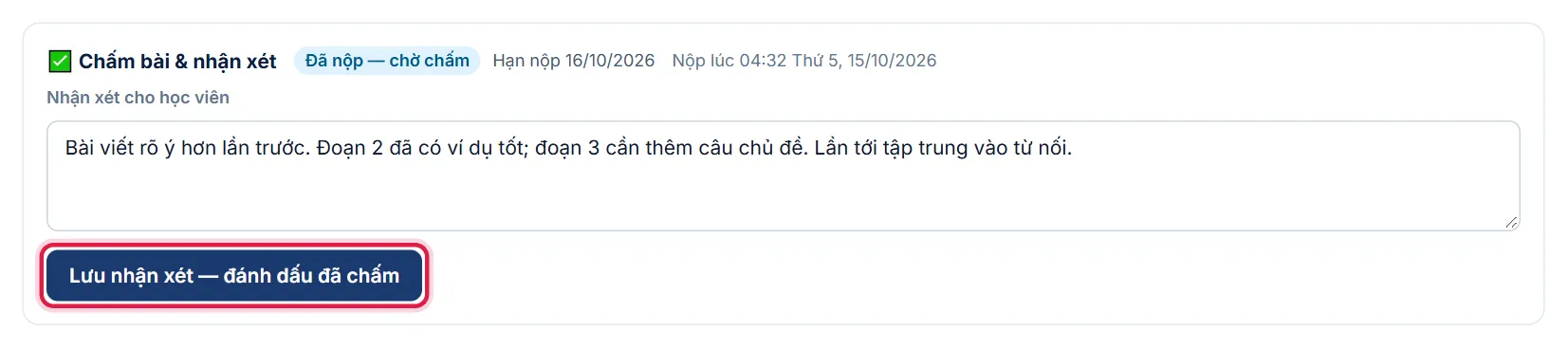 Khối Chấm bài và nhận xét đã gõ nhận xét, khung đỏ ở nút Lưu nhận xét